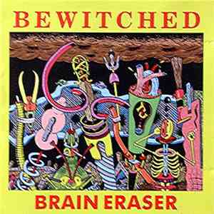 Bewitched  - Brain Eraser FLAC