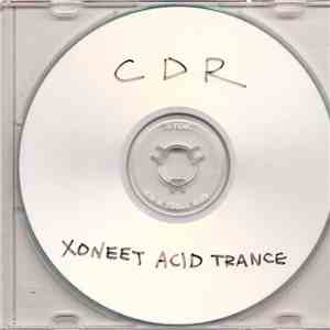 CDR - Xoneet Acid Trance FLAC