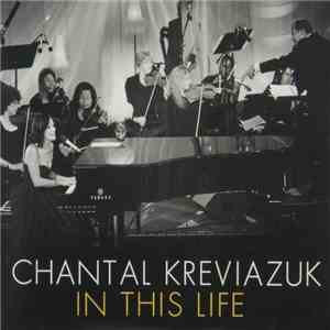 Chantal Kreviazuk - In This Life FLAC