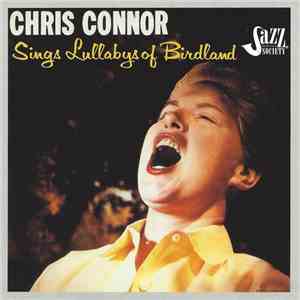 Chris Connor - Sings Lullabys Of Birdland FLAC