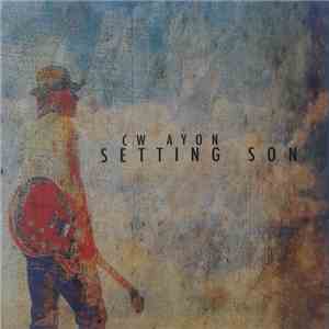 CW Ayon - Setting Son FLAC