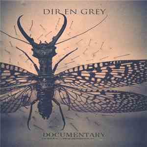 DIR EN GREY - Documentary Of Tour16-17 From Depression To ________ FLAC