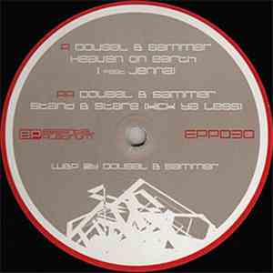 Dougal & Gammer - Heaven On Earth / Stand & Stare FLAC