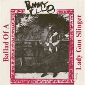Dummy Club - Ballad Of A Lady Gun Slinger FLAC