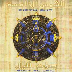 الشمس الخامسة = Fifth Sun - صوت الليل = Sout El Leil FLAC