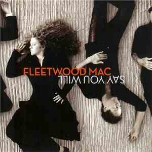 Fleetwood Mac - Say You Will FLAC