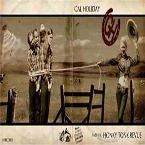 Gal Holiday And The Honky Tonk Revue - Gal Holiday And The Honky Tonk Revue FLAC
