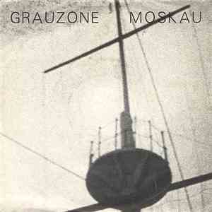 Grauzone - Moskau FLAC