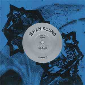 Ishan Sound - Forward / Koma FLAC