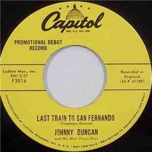 Johnny Duncan And His Blue Grass Boys - Last Train To San Fernando FLAC