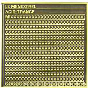 Le Menestrel - Acid Trance Mix FLAC