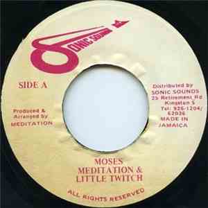 Meditation & Little Twitch - Moses FLAC