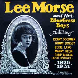 Miss Lee Morse And Her Blue Grass Boys - 1928-1931 FLAC