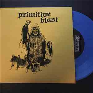 Primitive Blast - Primitive Blast FLAC