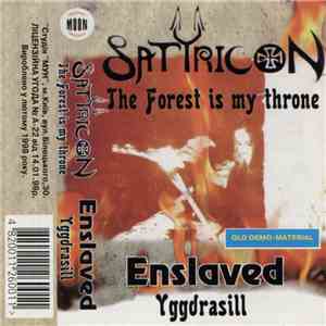 Satyricon / Enslaved - The Forest Is My Throne / Yggdrasill FLAC