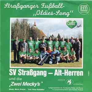 SV Straßgang - Alt-Herren Und Die Zwei Mecky's - Straßganger Fußball "Oldies-Song" FLAC