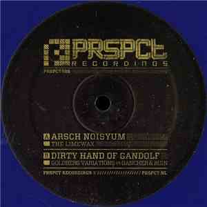 The Limewax / Goldberg Variations Vs Gancher & Ruin - Arsch Noisyum / Dirty Hand Of Gandolf ‎ FLAC