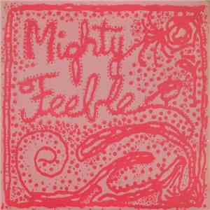 Various - Mighty Feeble FLAC