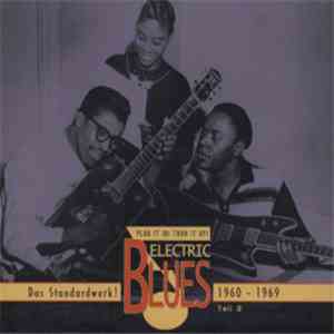 Various - Plug It In! Turn It Up! (Electric Blues - Das Standardwerk! Teil 3 1960 - 1969) FLAC