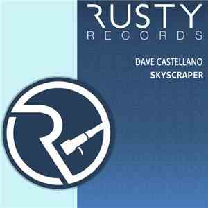 David Castellano - Skyscraper FLAC