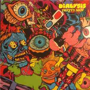 Dialysis - Pretty Men FLAC