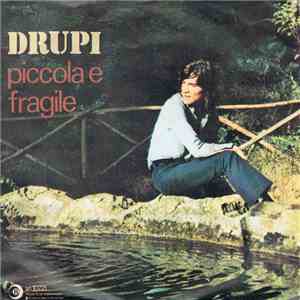 Drupi  - Piccola E Fragile FLAC