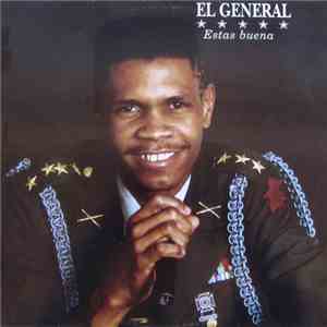 El General - Estas Buena FLAC