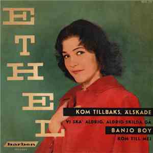 Ethel - Kom Tillbaks, Älskade FLAC