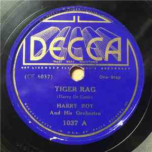 Harry Roy And His Orchestra - Tiger Rag / Hurricane Harry FLAC