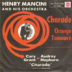 Henry Mancini And His Orchestra - Charade FLAC