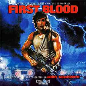 Jerry Goldsmith - First Blood (Complete Original Motion Picture Soundtrack) FLAC