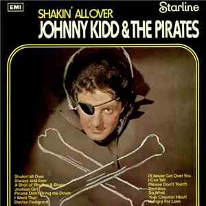 Johnny Kidd And The Pirates - Shakin' All Over FLAC
