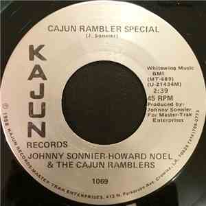 Johnny Sonnier - Howard Noel & The Cajun Ramblers - Cajun Rambler Special / Saturday Night Waltz FLAC