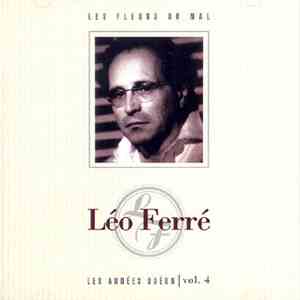 Léo Ferré - Les Fleurs Du Mal - Les Années Odéon Vol. 4 FLAC