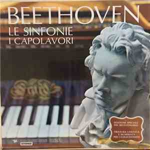 Ludwig van Beethoven - Le Sinfonie I Capolavori FLAC