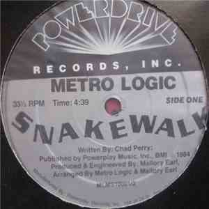 Metro Logic - Snakewalk / Please Don't Tell Me FLAC