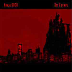 Ninja 9000 - Bit Escape FLAC