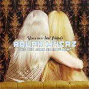 Ralph Myerz & The Jack Herren Band - Your New Best Friends FLAC