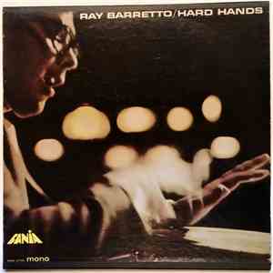 Ray Barretto - Hard Hands FLAC