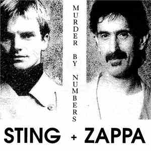 Sting + Zappa - Murder By Numbers FLAC
