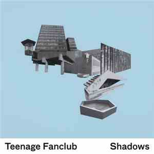 Teenage Fanclub - Shadows FLAC