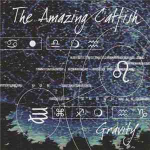 The Amazing Catfish - Gravity FLAC