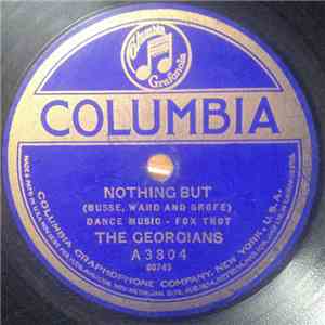 The Georgians - Nothing But / 'Way Down Yonder In New Orleans FLAC