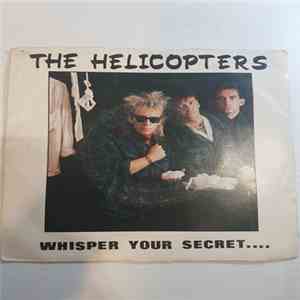 The Helicopters - Whisper Your Secret FLAC