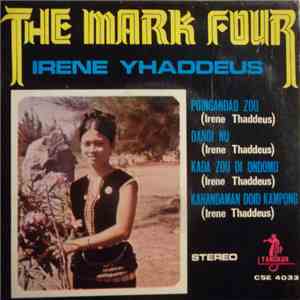 The Mark Four , Irene Thaddeus - Poingandad Zou FLAC