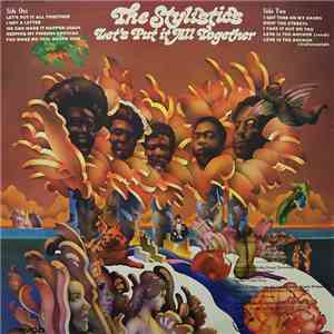 The Stylistics - Let's Put It All Together FLAC