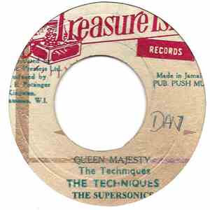 The Techniques, The Supersonics - Queen Majesty / Little Did You Know FLAC