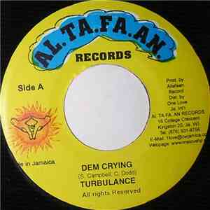 Turbulance - Dem Crying FLAC