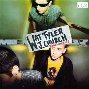 Wat Tyler / J Church - Tour Only E.P. FLAC