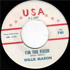 Willie Mabon - I'm The Fixer / Too Hot To Handle FLAC